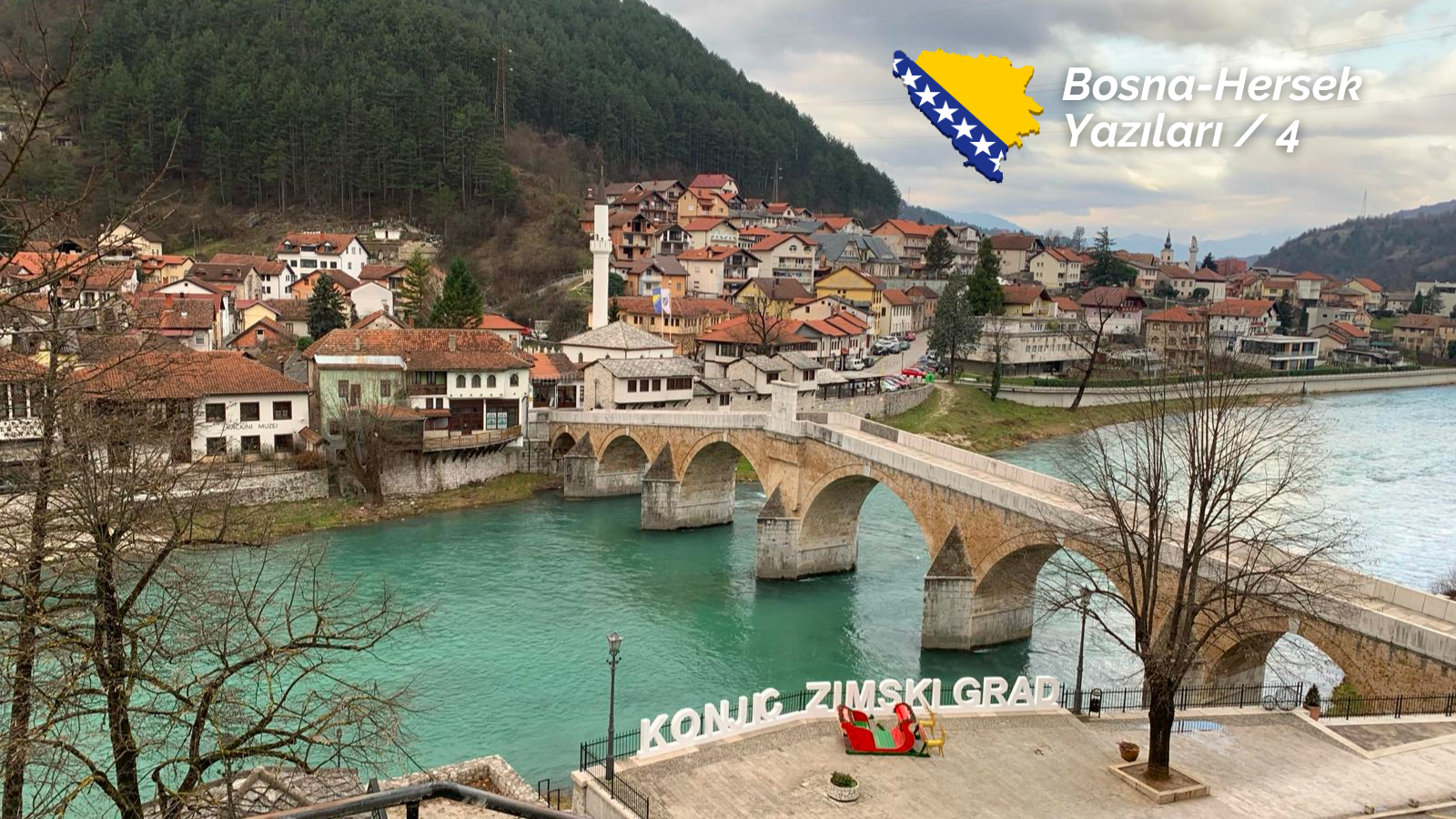 Mostar yolunda