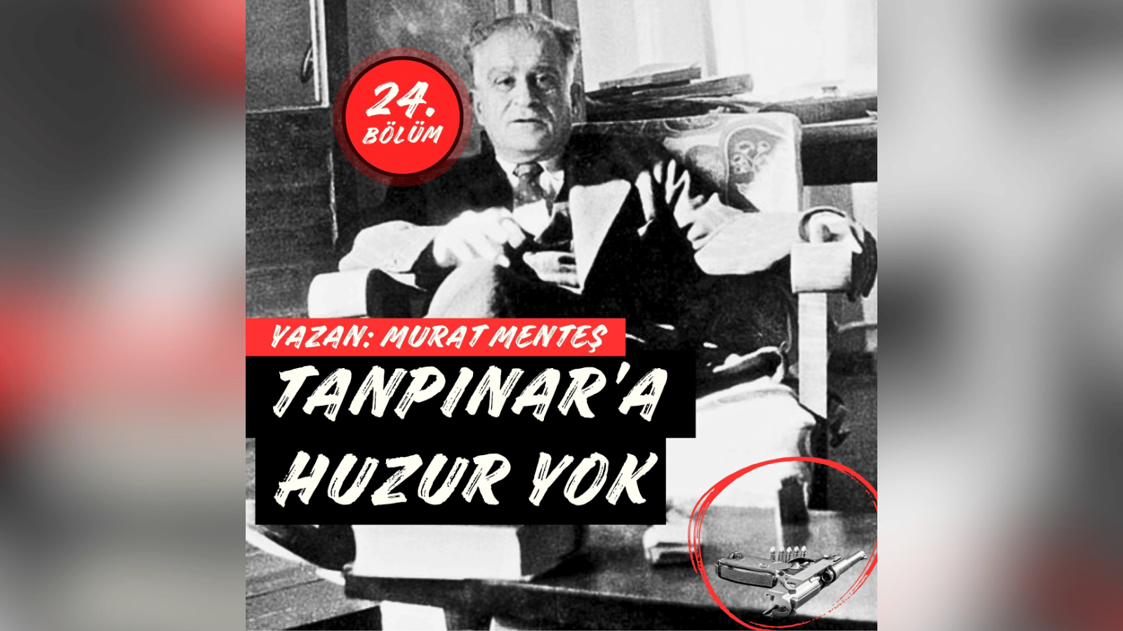 Tanpınar’a Huzur Yok | 24. Bölüm | İki başlı güzel kadın