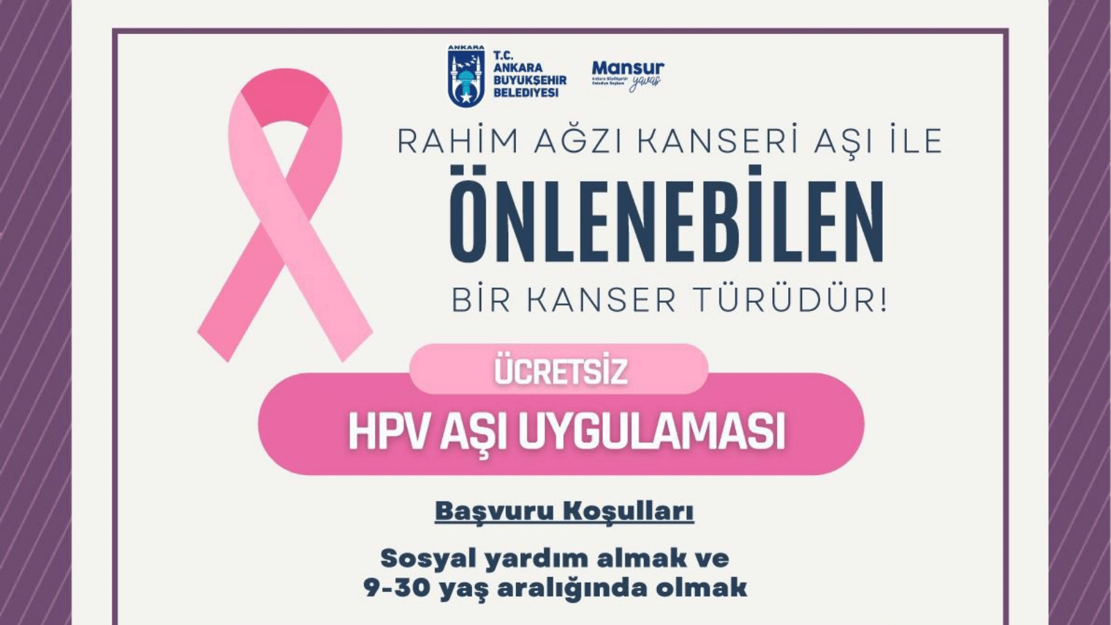 Ankara Büyükşehir Belediyesi'nden ücretsiz HPV aşısı uygulaması