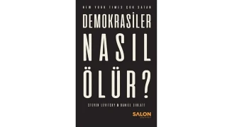 ‘Demokrasiler nasıl ölür?’