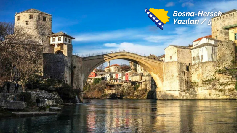 Mostar’ın öteki tarihi
