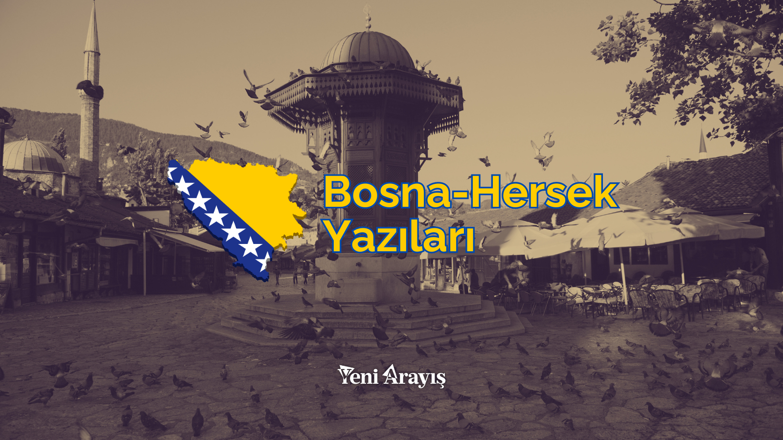 Bosna-Hersek Gezi Yazıları - Bilgehan Ucak