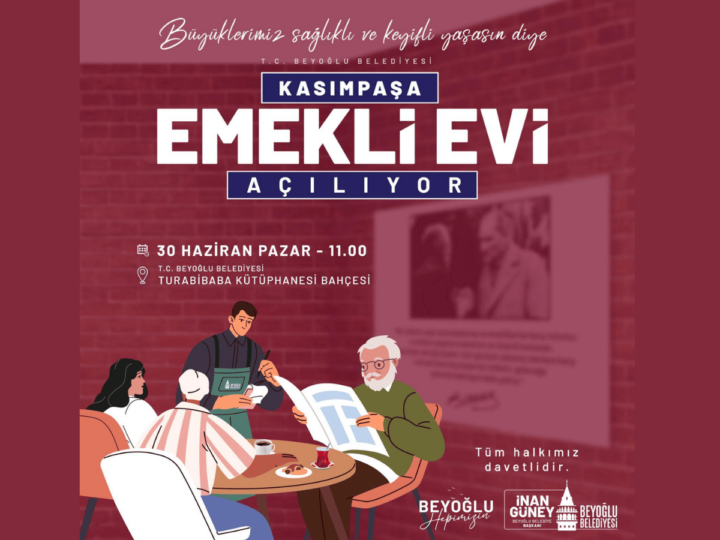 Beyoğlu Belediyesi’nin ilk “Emekli Evi” kapılarını açıyor