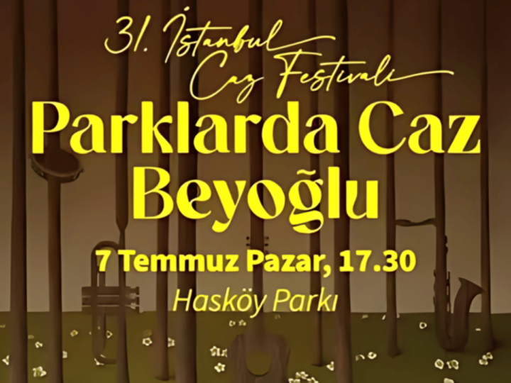Beyoğlu’nda caz rüzgarı: “Parklarda Caz Beyoğlu” başlıyor